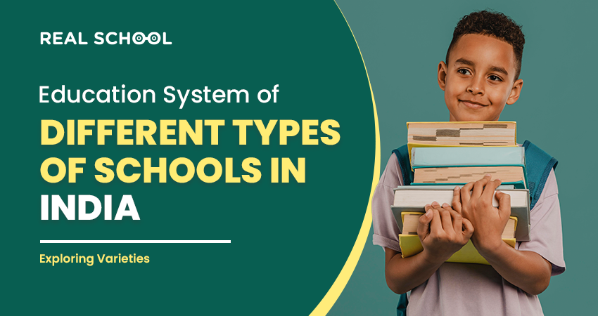 Education System of Different Types of Schools in India
