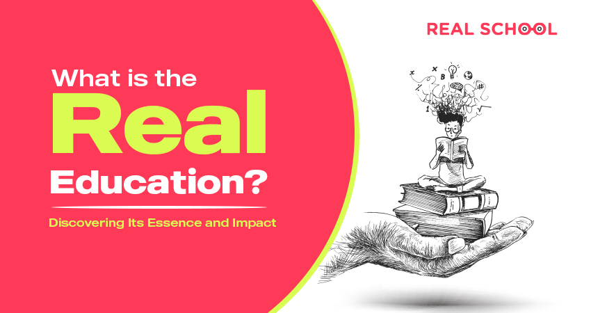 What is Real Education?